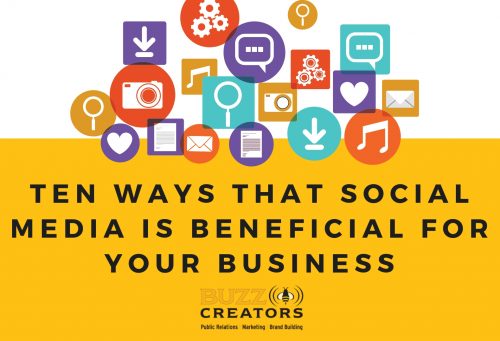 Ten Ways that social media is BENEFICIAL for your business