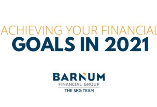 The SKG Team at Barnum Financial Group to host webinar “Achieving Your Financial Goals in 2021” on January 12th